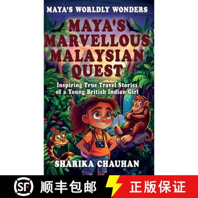 【3-4周达】精装 Maya's Worldly Wonders: Maya's Marvellous Malaysian Quest [9781068661877]