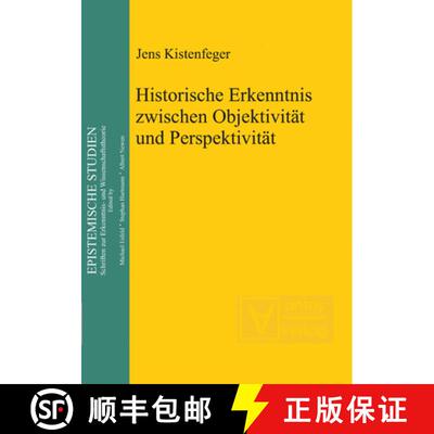 【3-4周达】精装 Historische Erkenntnis zwischen Objektivität und Perspektivität [9783110322224]
