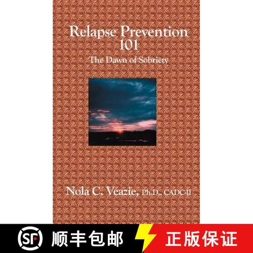 【3-4周达】Relapse Prevention 101: The Dawn of Sobriety [9781419607196]