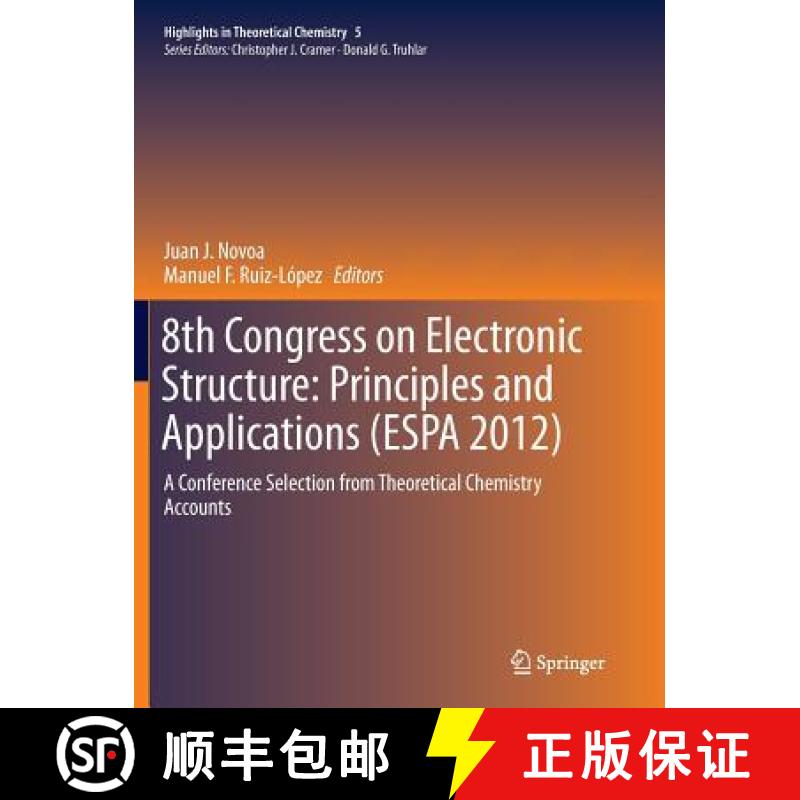 【3-4周达】8th Congress on Electronic Structure: Principles and Applications (ESPA 2012) : A Conferen... [9783662525067]