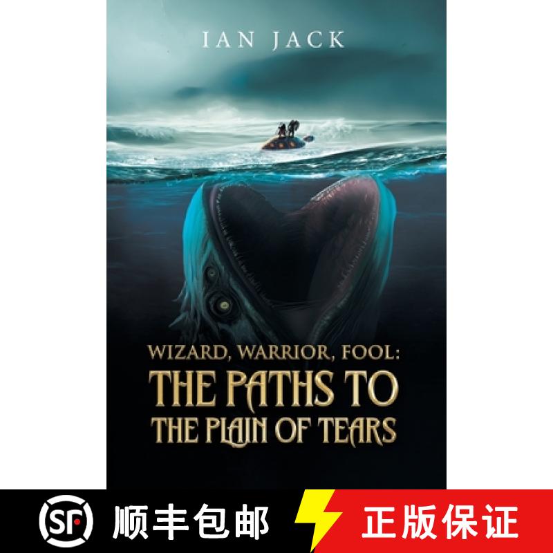 【3-4周达】Wizard, Warrior, Fool: The Paths to the Plain of Tears [9798896831082]