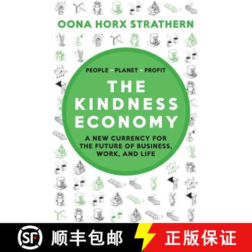 【3-4周达】The Kindness Economy: A new currency for the future of business, work and life [9783967391510]
