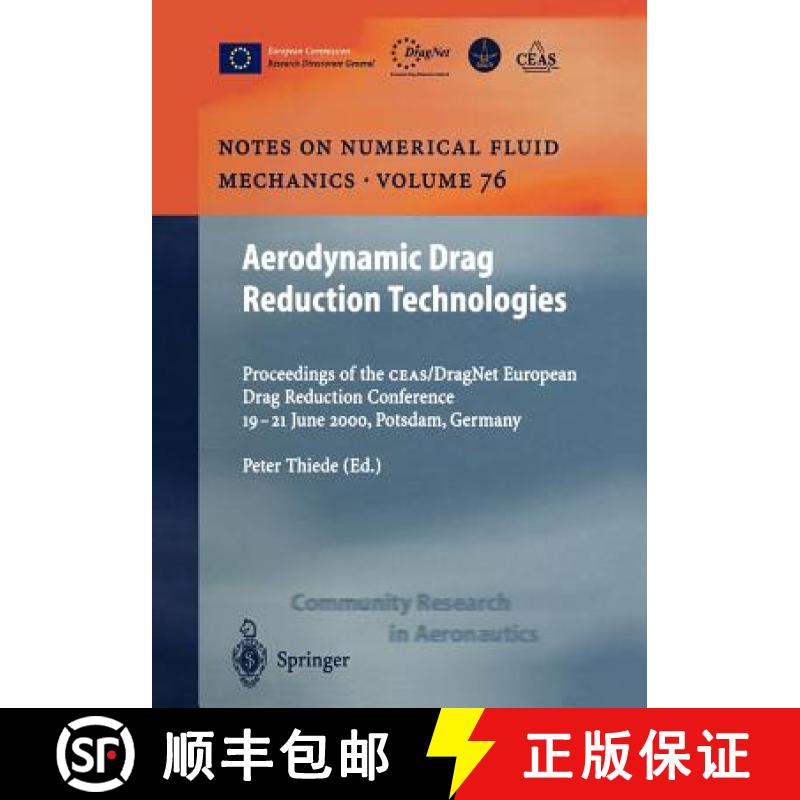 【3-4周达】Aerodynamic Drag Reduction Technologies : Proceedings of the CEAS/DragNet European Drag Re... [9783642075414]