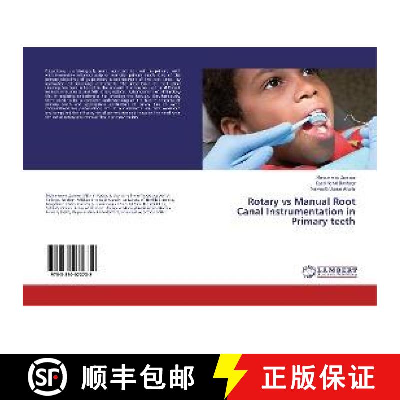 预订 Rotary vs Manual Root Canal Instrumentation in Primary teeth [9783330072732]