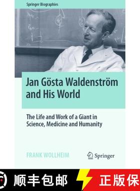【3-4周达】Jan Gösta Waldenström and His World: The Life and Work of a Giant in Science, Medicine a... [9783031367410]