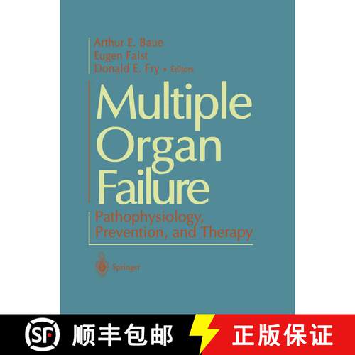 【3-4周达】精装 Multiple Organ Failure: Pathophysiology, Prevention, and Therapy [9780387987330]