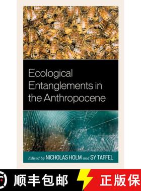预订 Ecological Entanglements in the Anthropocene: Working with Nature [9781498535694]