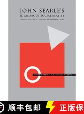 【3-4周达】John Searle'S Ideas About Social Reality [Wiley社会学] [9781405112581]
