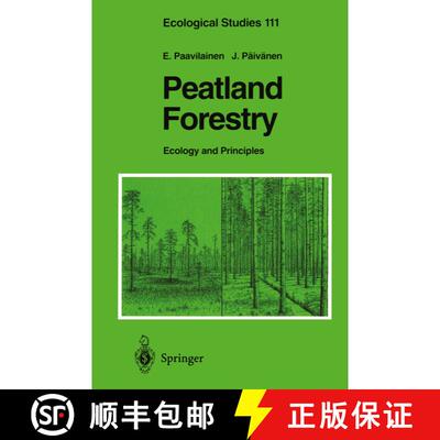 【3-4周达】Peatland Forestry : Ecology and Principles [9783540582526]