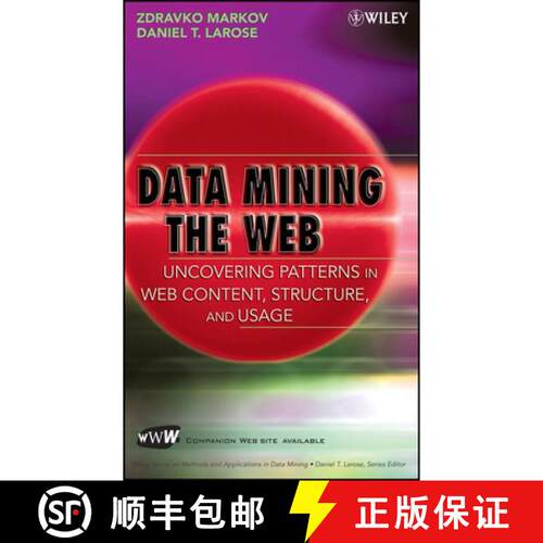 【3-4周达】精装 Data-Mining The Web: Uncovering Patterns In Web Content, Structure, And Usage [Wiley... [9780471666554]