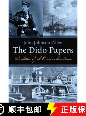 【3-4周达】Dido Papers: The Letters of a Victorian Midshipman [9781849956031]