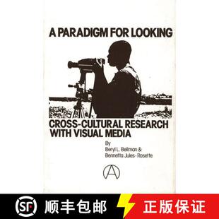 【3-4周达】A Paradigm for Looking: Cross-Cultural Research with Visual Media [9780893910020]