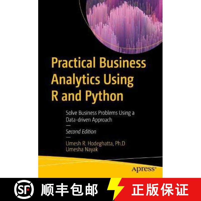 预订 Practical Business Analytics Using R and Python : Solve Business Problems Using a Data-driven Ap... [9781484287538]