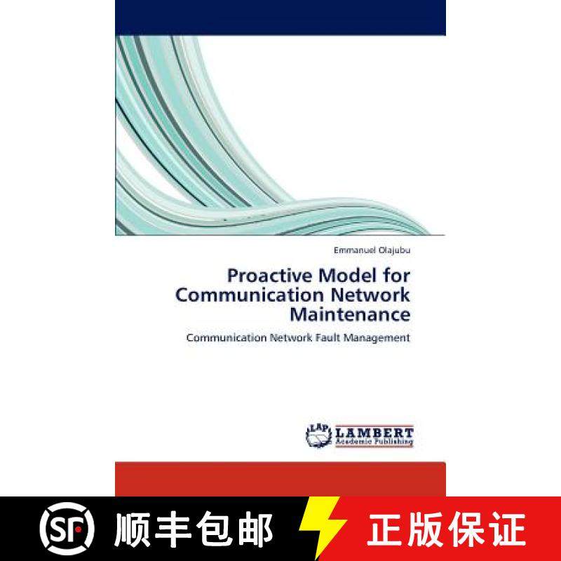 预订 Proactive Model for Communication Network Maintenance [9783844399653]