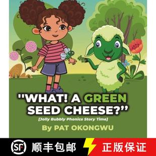 Bubbly What Cheese 预订 Phonics 9789692592246 Green Time Seed Story Jolly