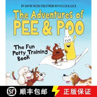 【3-4周达】The Adventures of Pee and Poo: The Fun Potty Training Book [9780692527450]