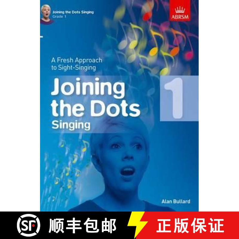 【2-3周达】Joining the Dots Singing, Grade 1: A Fresh Approach to Sight-Singing [9781848497399]