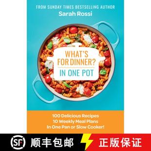 【3-4周达】What's for Dinner in One Pot?: Quick and Easy One Pan and Slow Cooker Recipes from the Sun... [9780008567712]