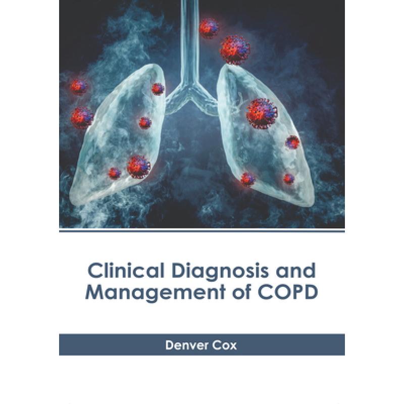 【4周达】Clinical Diagnosis and Management of Copd[9798887405889]-封面