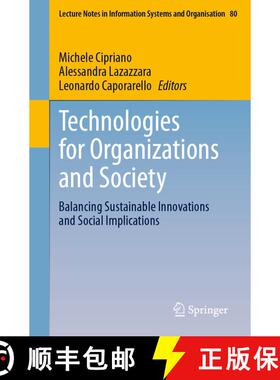 【3-4周达】Technologies for Organizations and Society: Balancing Sustainable Innovations and Social I... [9783032016966]