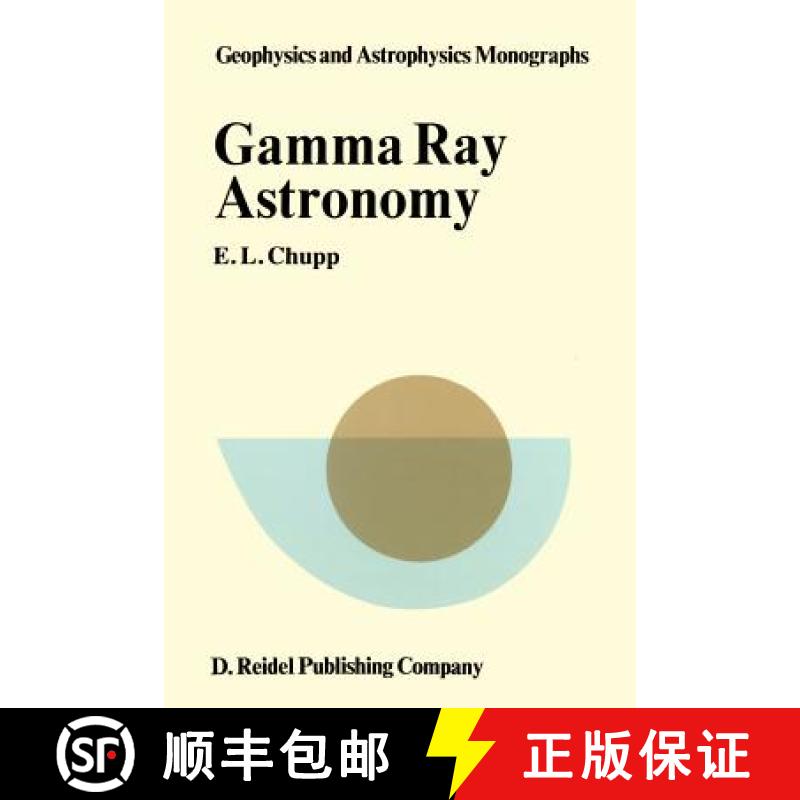【3-4周达】Gamma-Ray Astronomy : Nuclear Transition Region [9789027706966]