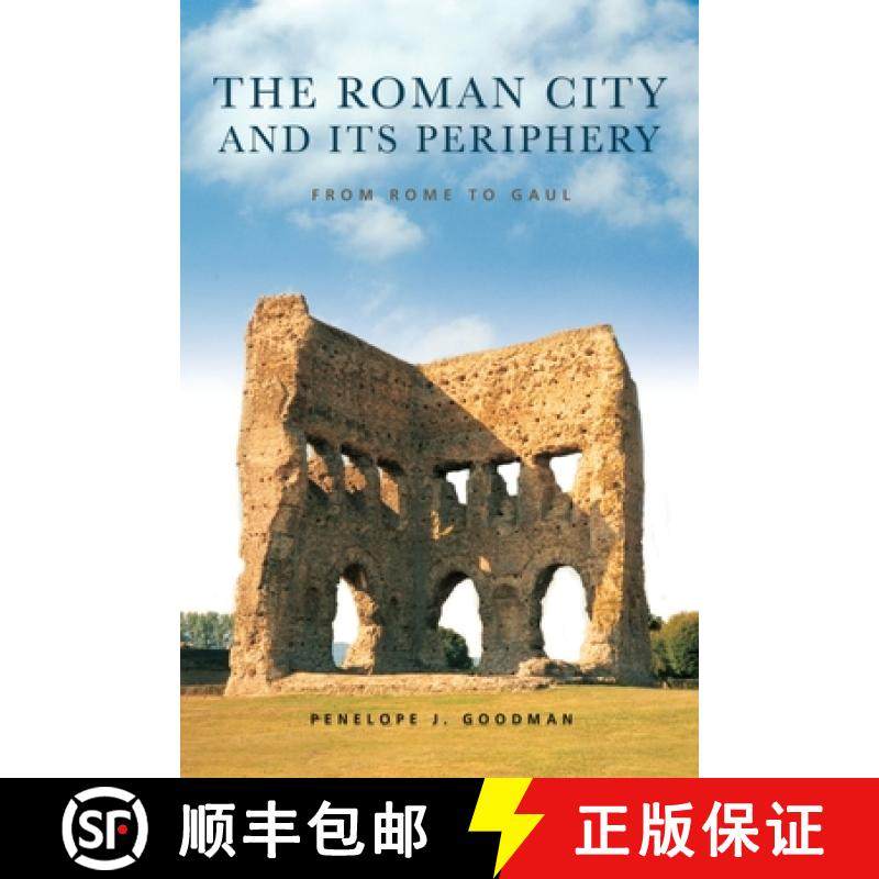 【3-4周达】The Roman City and its Periphery: From Rome to Gaul [9780415518444]