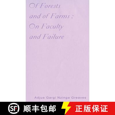 【3-4周达】Of Forests and Of Farms : On Faculty and Failure [9781946433428]