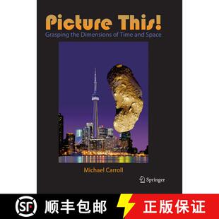 【3-4周达】Picture This!: Grasping the Dimensions of Time and Space (Softcover reprint of the origina... [9783319796970]