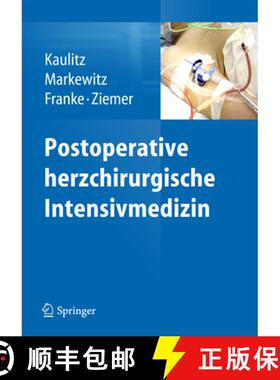 【3-4周达】Postoperative Herzchirurgische Intensivmedizin [9783642404412]