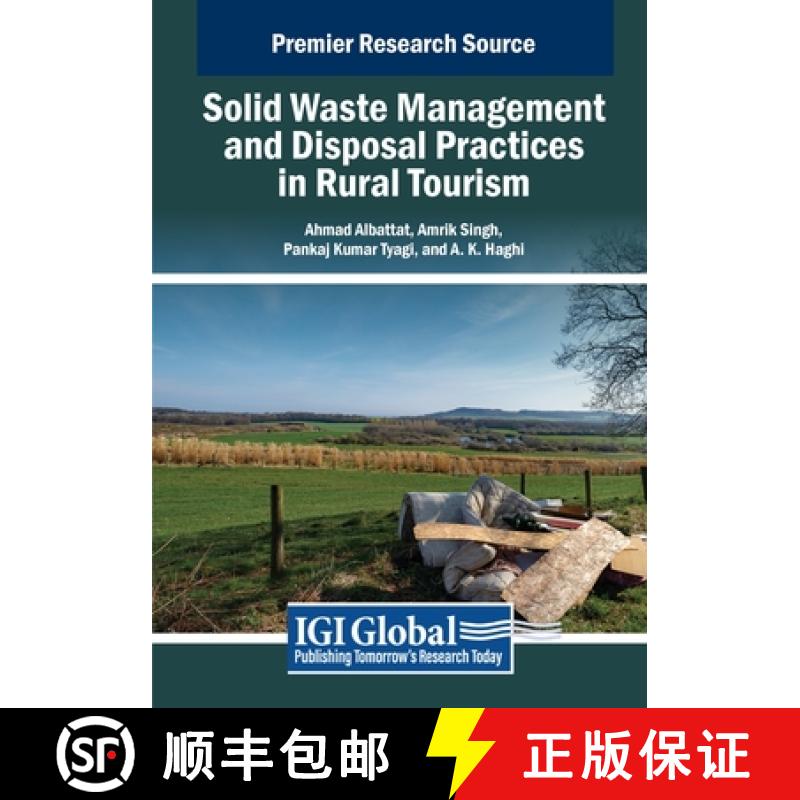 【2-3周达】Solid Waste Management and Disposal Practices in Rural Tourism [9798369396223]