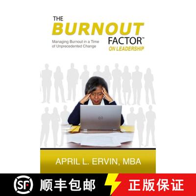 【3-4周达】The Burnout Factor on Leadership: Managing Burnout in a Time of Unprecedented Change [9781735134949]