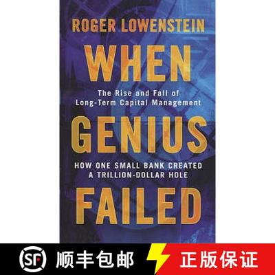 【3-4周达】When Genius Failed: The Rise and Fall of Long Term Capital Management [9781841155043]