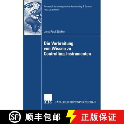 【3-4周达】Die Verbreitung von Wissen zu Controlling-Instrumenten: Eine Analyse der Veröffentlichung... [9783835005471]