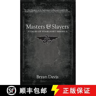 【3-4周达】Masters and Slayers (Tales of Starlight V1) (2nd Edition) [9781946253637]