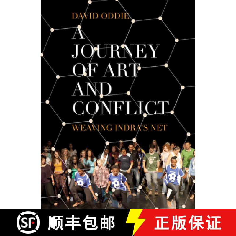 【3-4周达】A Journey of Art and Conflict : Weaving Indra's Net [9781783205004]