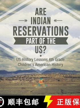 【3-4周达】Are Indian Reservations Part of the US? US History Lessons 4th Grade | Children's American... [9798869417589]