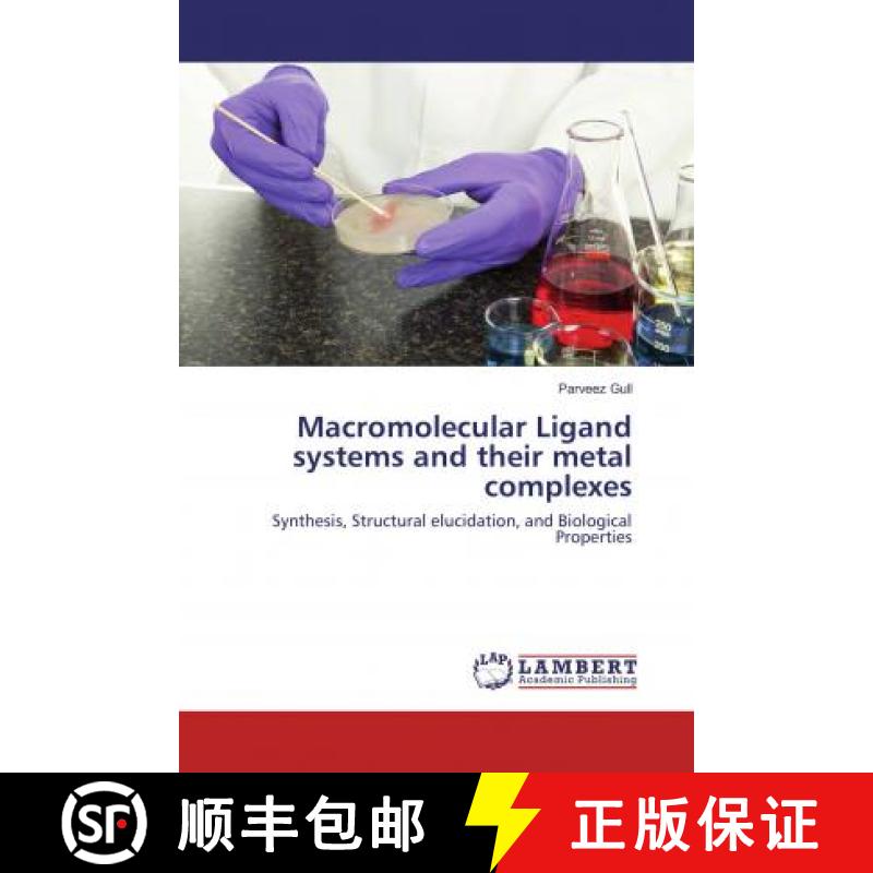 预订 Macromolecular Ligand systems and their metal complexes [9786133991910]