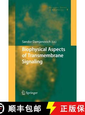 【3-4周达】Biophysical Aspects of Transmembrane Signaling [9783642064111]