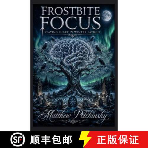 【3-4周达】Frostbite Focus: Staying Sharp in Winter Fatigue [9798240900211]