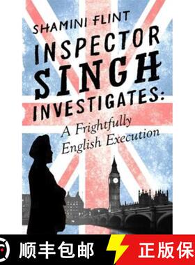 【3-4周达】Inspector Singh Investigates: A Frightfully English Execution: Inspector Singh Investigate... [9780349402727]