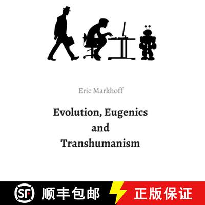 【3-4周达】Evolution, Eugenics and Transhumanism [9783347318434]