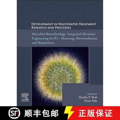 【3-4周达】Microbial Biotechnology: Integrated Microbial Engineering for B3 – Bioenergy, Bioremediat... [9780443237966]
