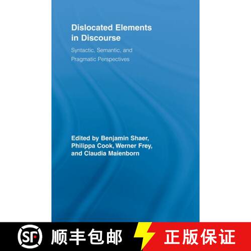 【3-4周达】Dislocated Elements in Discourse: Syntactic, Semantic, and Pragmatic Perspectives [9780415808194]