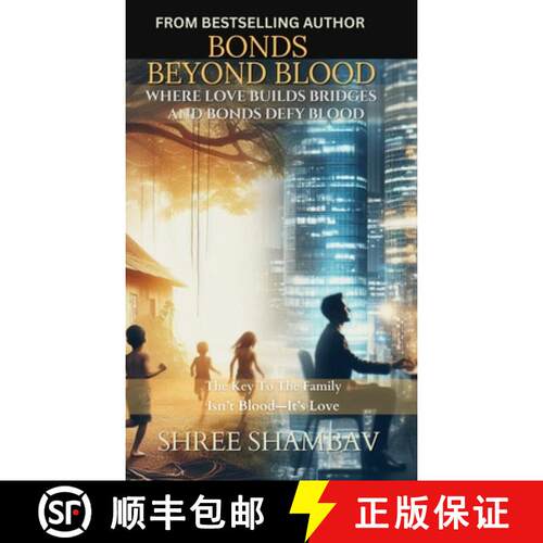 【3-4周达】精装 Bonds Beyond Blood: Where Love Builds Bridges And Bonds Defy Blood [9789334273960]
