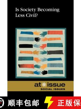 预订 Is Society Becoming Less Civilized? [9780737768411]