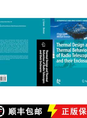 【3-4周达】Thermal Design and Thermal Behaviour of Radio Telescopes and their Enclosures [9783642263095]