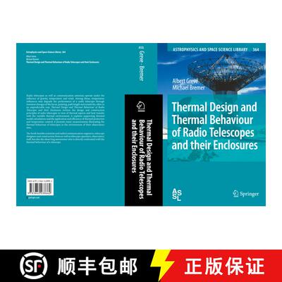 【3-4周达】Thermal Design and Thermal Behaviour of Radio Telescopes and their Enclosures [9783642263095]