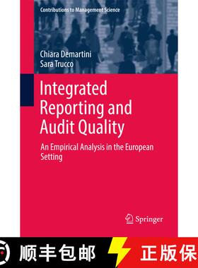 【3-4周达】Integrated Reporting and Audit Quality : An Empirical Analysis in the European Setting (1s... [9783319488257]