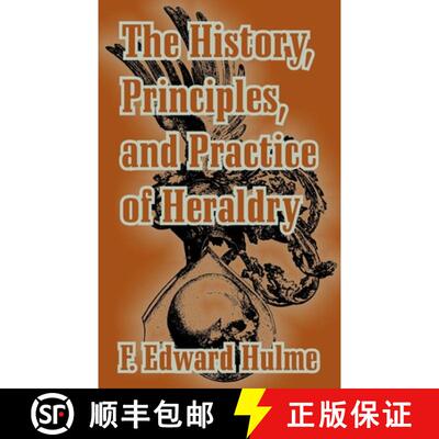 【3-4周达】History, Principles, and Practice of Heraldry, The [9781410210265]