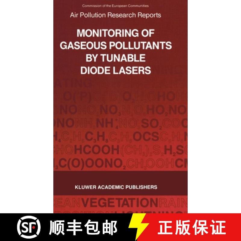【3-4周达】Monitoring of Gaseous Pollutants by Tunable Diode Lasers : Proceedings of the Internationa... [9780792318262]